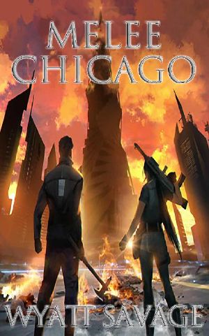 [Melee 02] • Melee · Chicago · A LitRPG Adventure